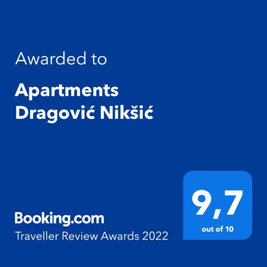 Apartments Dragovic Nikšić Eksteriør bilde